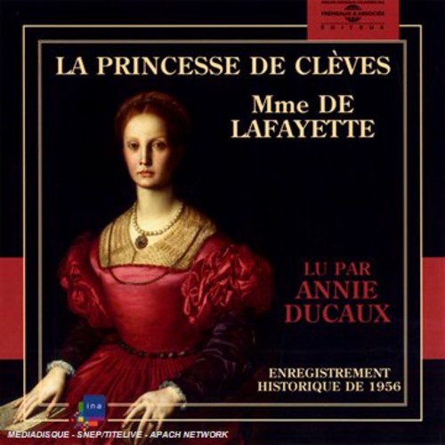 La Princesse De Cleves: Lu Par Annie Ducaux