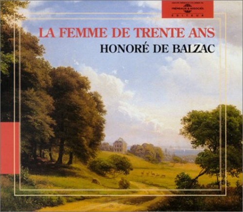 Honore De Balzac - La Femme De Trente Ans