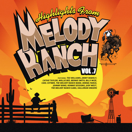 Highlights from Melody Ranch 7 /  Various