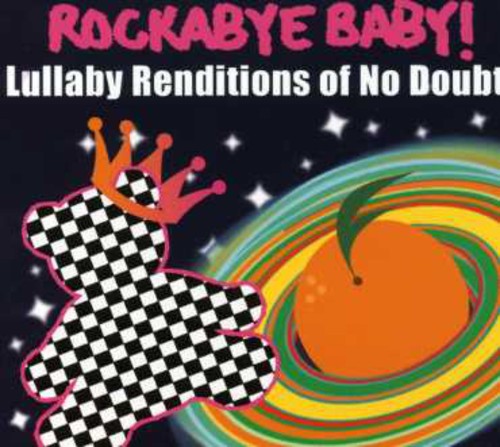 Lullaby Renditions Of No Doubt