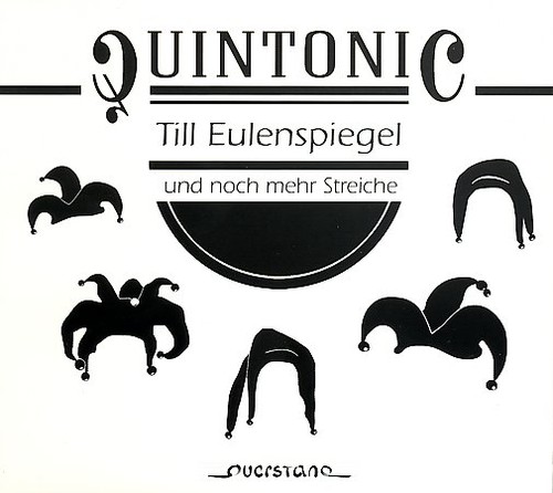 Quintonic - Till Eulenspiegel Und Noch Mehr Streiche