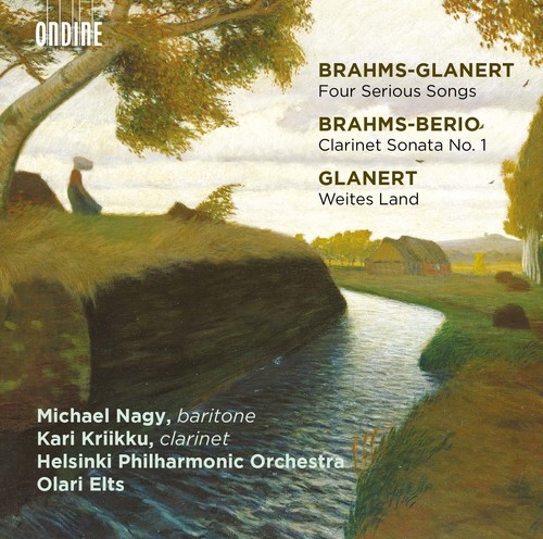 Brahms-Glanert: Four Serious Songs - Brahms-Berio: Clarinet Sonata