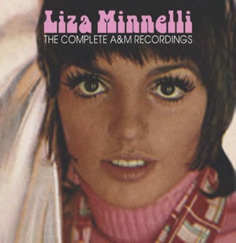 Liza Minnelli - COMPLETE A & M RECORDINGS