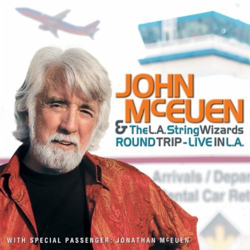 John Mceuen & LA String Wizards - Round Trip: Live in L.A.