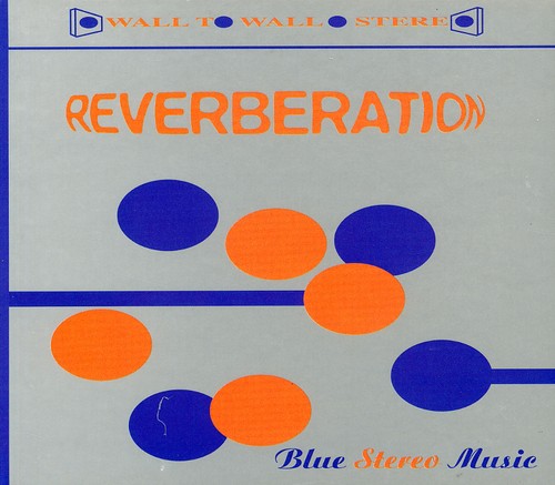 Reverberation - Blue Music Stereo